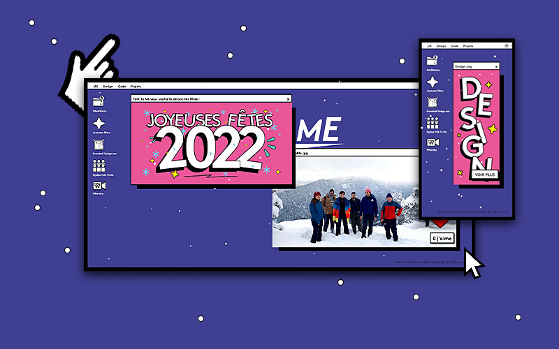Projet de fêtes 2022 de Talk to me
